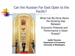 Can the Russian Far East Open to the Pacific?