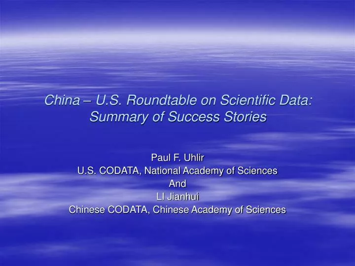 china u s roundtable on scientific data summary of success stories