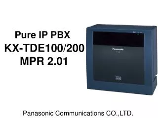 Pure IP PBX KX-TDE100/200 MPR 2.01