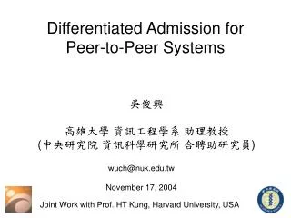 Differentiated Admission for Peer-to-Peer Systems