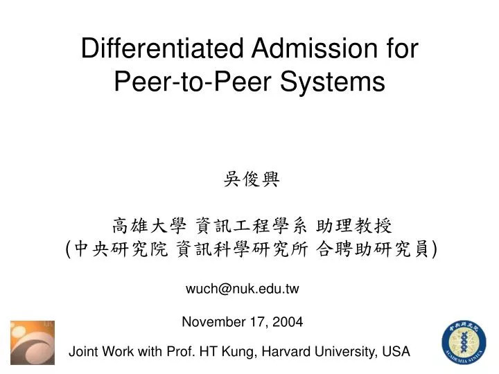 differentiated admission for peer to peer systems