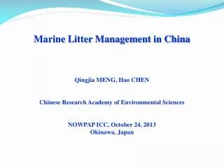 Marine Litter Management in China Qingjia MENG, Hao CHEN