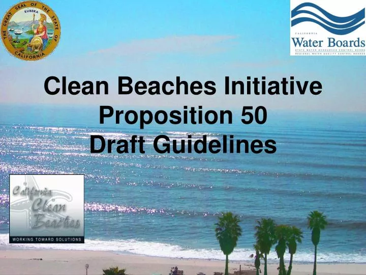 clean beaches initiative proposition 50 draft guidelines