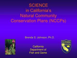 SCIENCE in California’s Natural Community Conservation Plans (NCCPs)