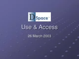 Use &amp; Access