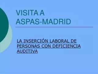 visita a aspas madrid