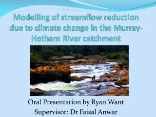 Modelling of streamflow reduction due to climate change in the Murray-Hotham River catchment