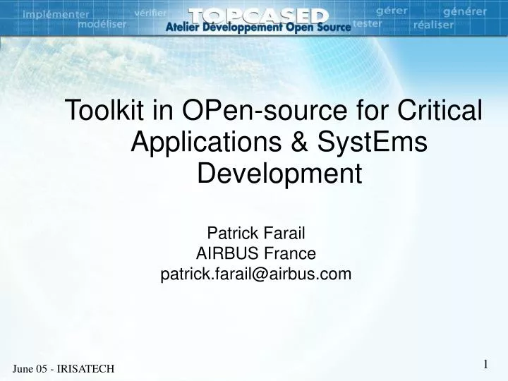 toolkit in open source for critical applications systems development