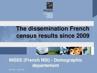 The dissemination French census results since 2009