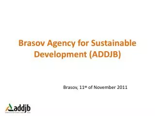 Brasov Agency for Sustainable Development (ADDJB)