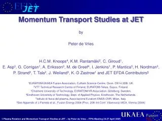 Momentum Transport Studies at JET by Peter de Vries