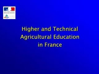 Higher and Technical Agricultural Education in France