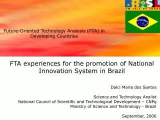 FTA experiences for the promotion of National Innovation System in Brazil
