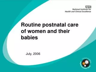 Routine postnatal care of women and their babies