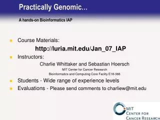 Practically Genomic … A hands-on Bioinformatics IAP