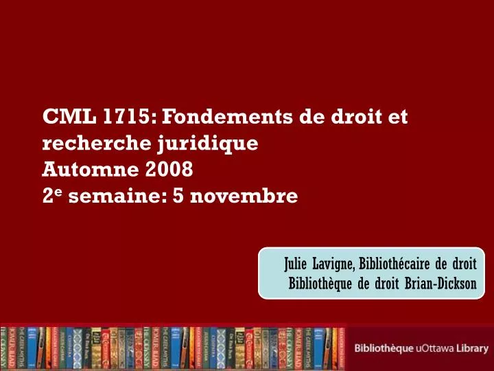cml 1715 fondements de droit et recherche juridique automne 2008 2 e semaine 5 novembre