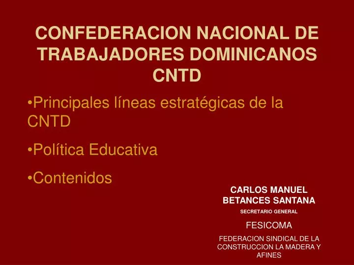confederacion nacional de trabajadores dominicanos cntd