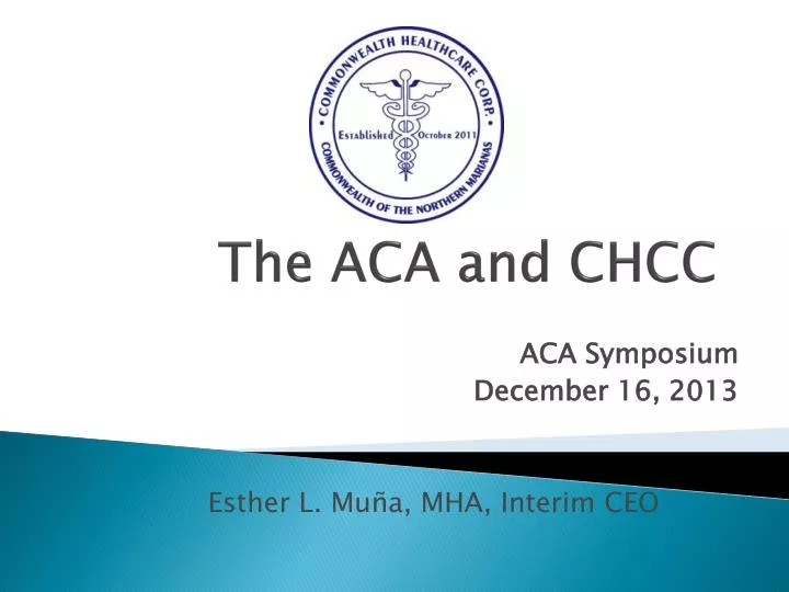 the aca and chcc