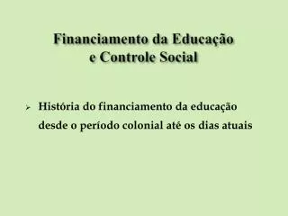 financiamento da educa o e controle social