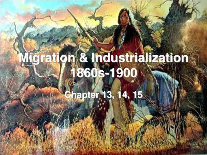 migration industrialization 1860s 1900