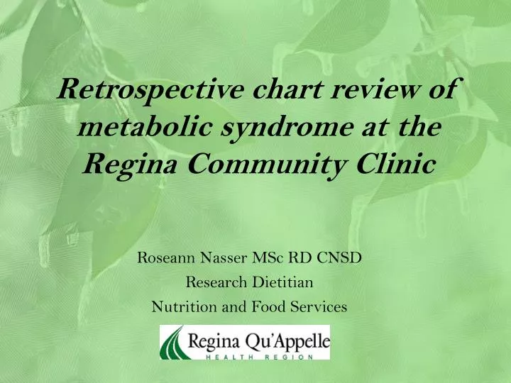 retrospective chart review of metabolic syndrome at the regina community clinic