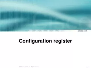Configuration register