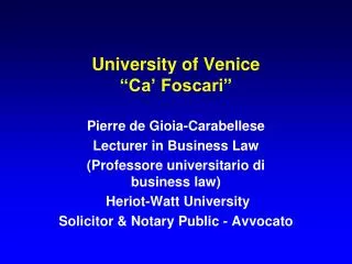 University of Venice “Ca’ Foscari”