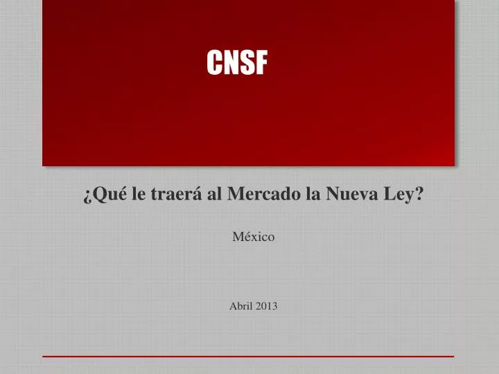 qu le traer al mercado la nueva ley m xico abril 2013