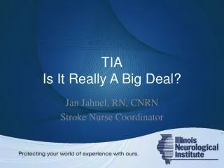 TIA Is It Really A Big Deal?