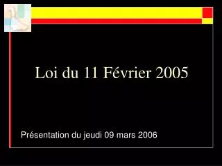 loi du 11 f vrier 2005