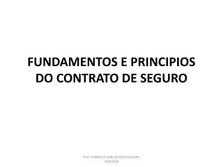 fundamentos e principios do contrato de seguro