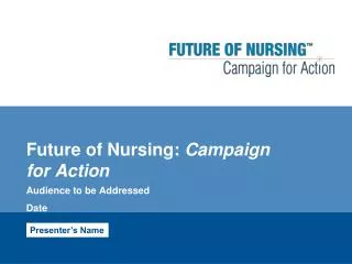 future of nursing campaign for action