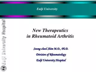 New Therapeutics in Rheumatoid Arthritis