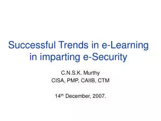 Successful Trends in e-Learning in imparting e-Security