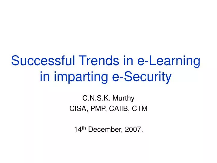 successful trends in e learning in imparting e security