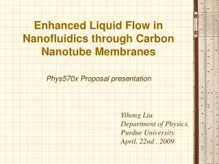 Enhanced Liquid Flow in Nanofluidics through Carbon Nanotube Membranes