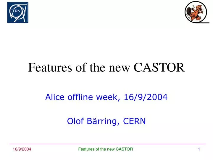 features of the new castor
