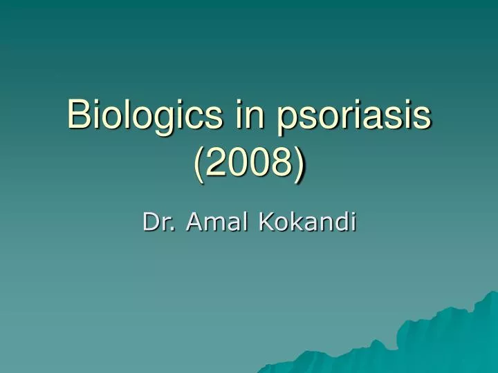 biologics in psoriasis 2008