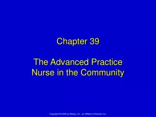 Chapter 39 The Advanced Practice Nurse in the Community