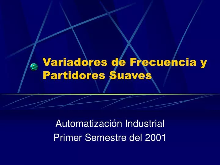 variadores de frecuencia y partidores suaves