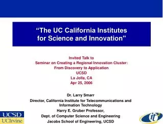 “The UC California Institutes for Science and Innovation&quot;