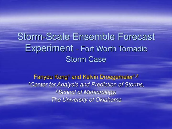 storm scale ensemble forecast experiment fort worth tornadic storm case