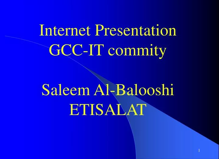 internet presentation gcc it commity saleem al balooshi etisalat