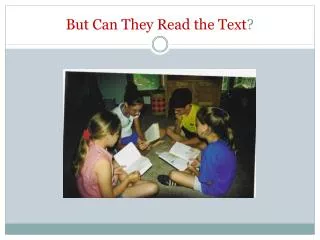 But Can They Read the Text ?
