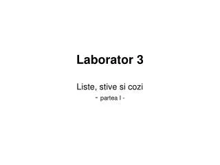 laborator 3 liste stive si cozi partea i