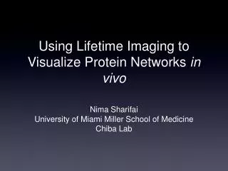 using lifetime imaging to visualize protein networks in vivo
