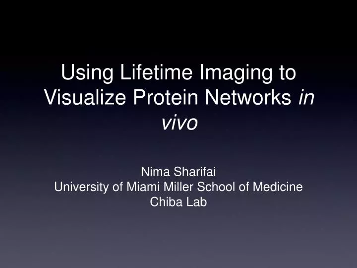 using lifetime imaging to visualize protein networks in vivo