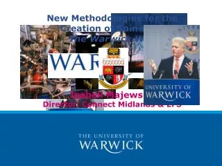 New Methodologies for the Creation of Spin-offs: The Warwick Way Isabell Majewsky