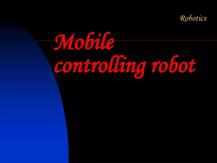 mobile controlling robot