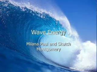 Wave Energy